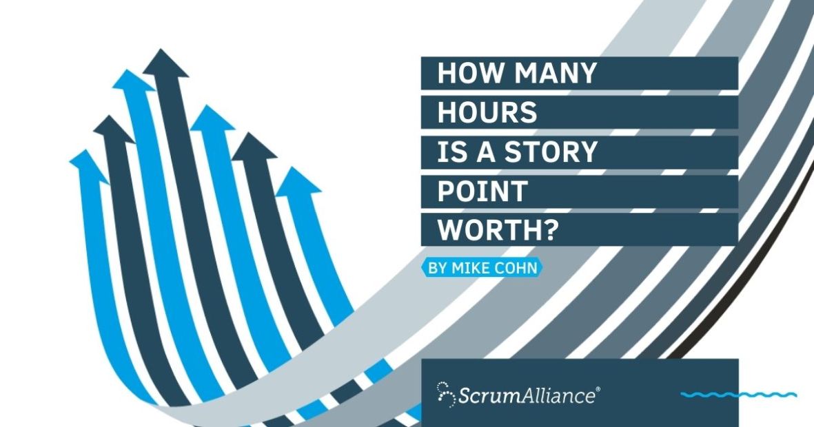 how-many-hours-is-a-story-point-worth-scrum-alliance